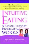 Intuitive Eating - Evelyn Tribole, Elyse Resch