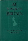 AA Road Book of Britain - Richard Cavendish