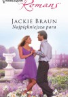 Najpiękniejsza para - Jackie Braun