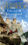 The Falcons of Montabard - Elizabeth Chadwick