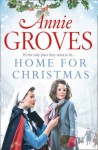 Home for Christmas - Annie Groves