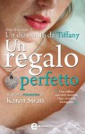 Un regalo perfetto - Karen Swan, Milvia Faccia