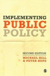 Implementing Public Policy: An Introduction to the Study of Operational Governance - Michael Hill, Peter L. Hupe