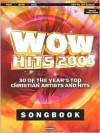 WOW Hits 2008 Songbook: 30 of the Year's Top Christian Artists and Hits - Bryce Innman