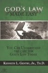 God's Law Made Easy - Kenneth L. Gentry Jr.