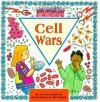 Cell Wars (Cells and Things) - Frances R. Balkwill