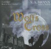 Wolf's Cross - S.A. Swann, Grover Gardner