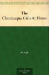 The Chautauqua Girls At Home - Pansy