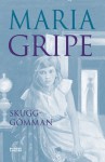 Skugg-gömman - Maria Gripe