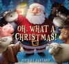 Oh, What a Christmas - Michael Garland