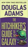 The Hitchhiker's Guide to the Galaxy (Hitchhiker's Guide Series #1)