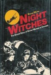 Night witches, the untold story of Soviet women in combat - Bruce Myles