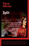 Split - Tara Moss