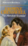 The Moreton Scandal - Jasmine Cresswell