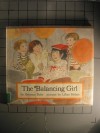 The Balancing Girl - Berniece Rabe, Lillian Hoban