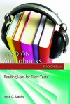 Read On...Audiobooks: Reading Lists for Every Taste - Joyce Saricks