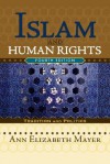 Islam and Human Rights: Tradition and Politics - Ann Elizabeth Mayer