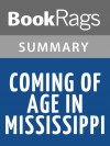 Coming of Age in Mississippi Summary & Study Guide | Anne Moody - BookRags