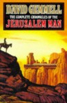 The Complete Chronicles of the Jerusalem Man - David Gemmell