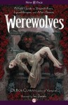 Werewolves: A Field Guide to Shapeshifters, Lycanthropes, and Man-Beasts - Bob Curran, Ian Daniels