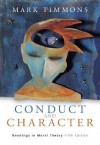 Conduct and Character: Readings in Moral Theory - Mark Timmons