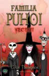 Vecinii (Familia Puhoi #1) - Colin Thompson, Dan Doboş