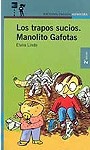 Los Trapos Sucios De Manolito Gafotas - Elvira Lindo