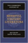 The Cambridge History of Medieval English Literature - David John Wallace