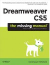 Dreamweaver Cs5: The Missing Manual - David Sawyer McFarland
