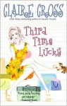 Third Time Lucky - Claire Cross