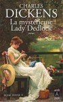 La mystérieuse Lady Dedlock (Bleak House - Tome 1) - Charles Dickens