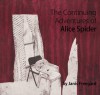 The Continuing Adventures of Alice Spider - Janis Freegard