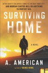 Surviving Home - A. American