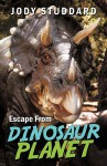 Escape from Dinosaur Planet - Jody Studdard