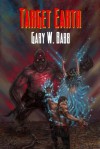 Target Earth - Book Two - Gary W Babb