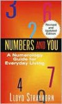 Numbers and You: A Numerology Guide for Everyday Living - Lloyd Strayhorn