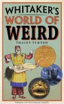 Whitaker's World Of Weird - Tracey Turner