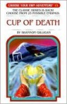 Cup of Death (Choose Your Own Adventure, #44) - Shannon Gilligan