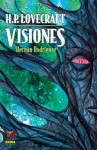 H.P. Lovecraft Visiones 1 - Hernán Rodríguez