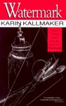 Watermark - Karin Kallmaker