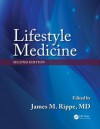 Lifestyle Medicine - James M. Rippe