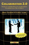 Collaboration 2.0: Technology and Best Practices for Successful Collaboration in a Web 2.0 World - David Coleman, Stewart Levine