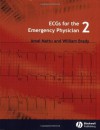 ECGs for the Emergency Physician 2 - Amal Mattu, William J. Brady