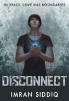 Disconnect - Imran Siddiq