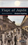 Viaje al Japón - Rudyard Kipling