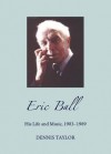 The Life of Eric Ball - Dennis Taylor