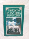 Unicorns in the Rain - Morris L. Cohen