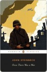 Once There Was a War - John Steinbeck, Mark Bowden