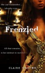 Frenzied - Claire Chilton