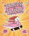 Princess in Training - Tammi Sauer, Joe Berger